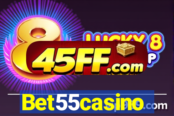 Bet55casino