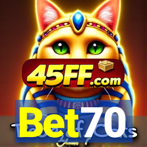 Bet70