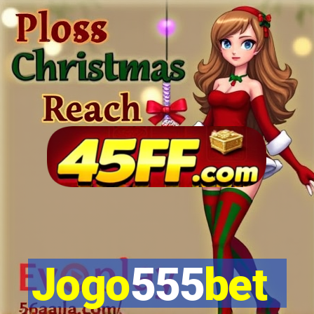 Jogo555bet