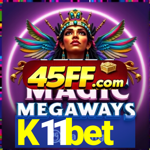 K11bet