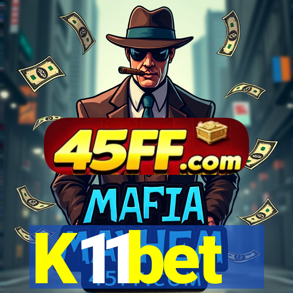 K11bet