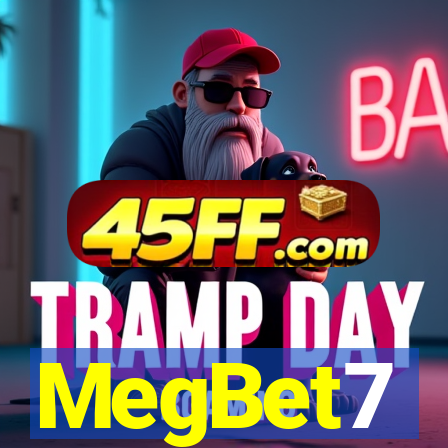 MegBet7