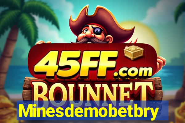 Minesdemobetbry