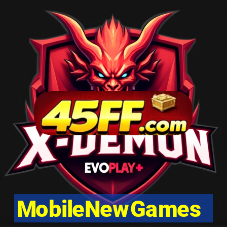 MobileNewGames
