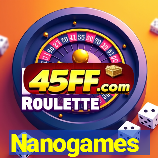 Nanogames