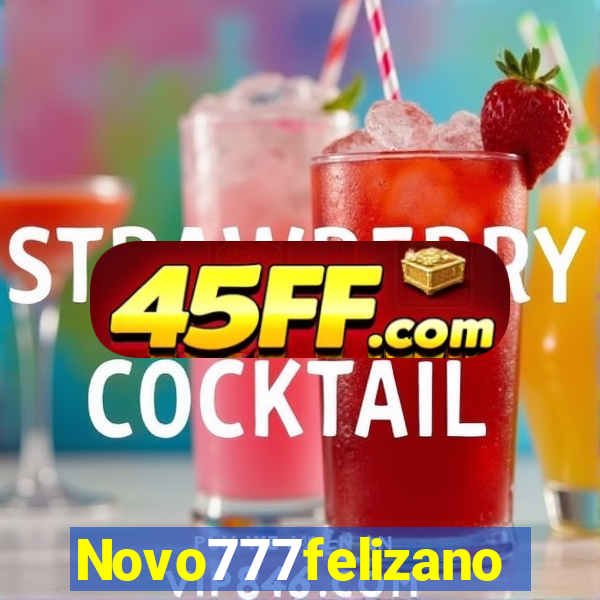 Novo777felizano