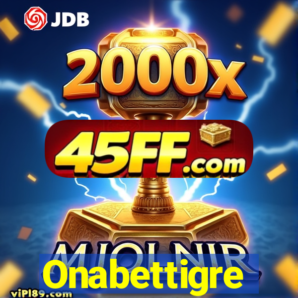 Onabettigre