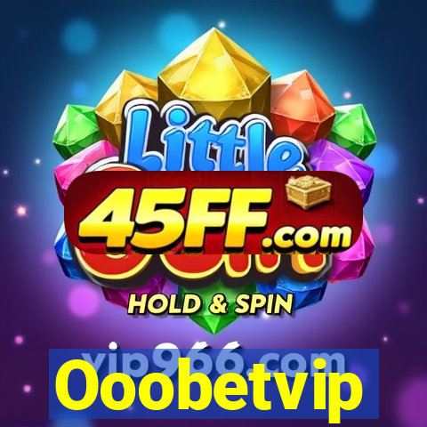 Ooobetvip