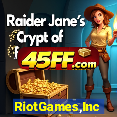 RiotGames,Inc