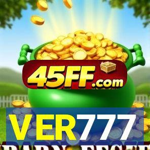 VER777