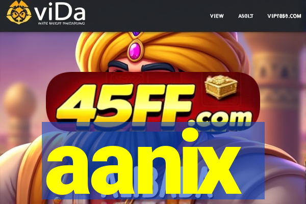 aanix