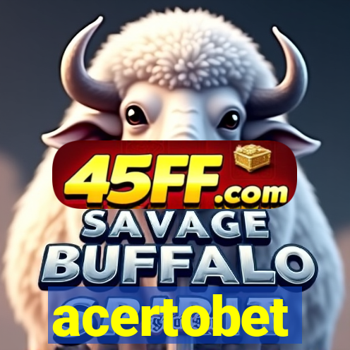 acertobet
