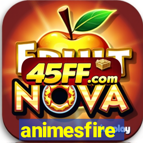 animesfire