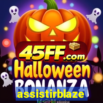 assistirblaze