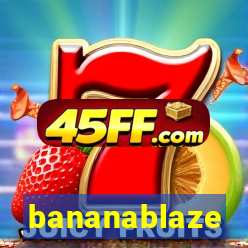 bananablaze