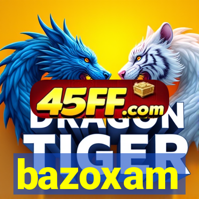 bazoxam