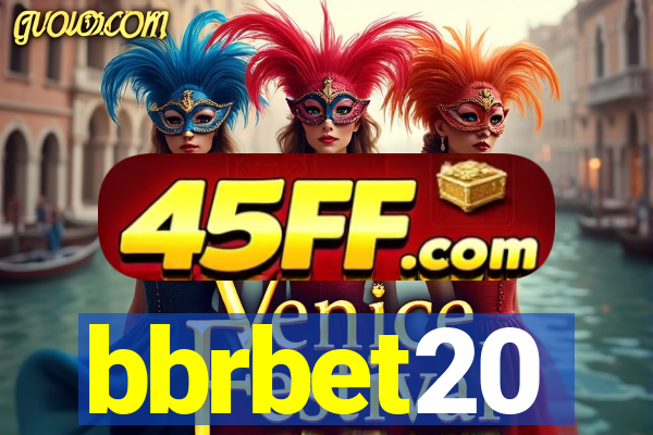 bbrbet20