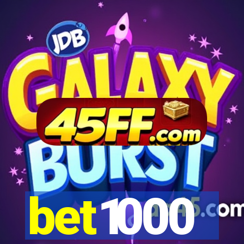 bet1000
