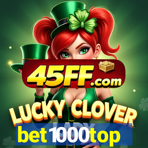 bet1000top