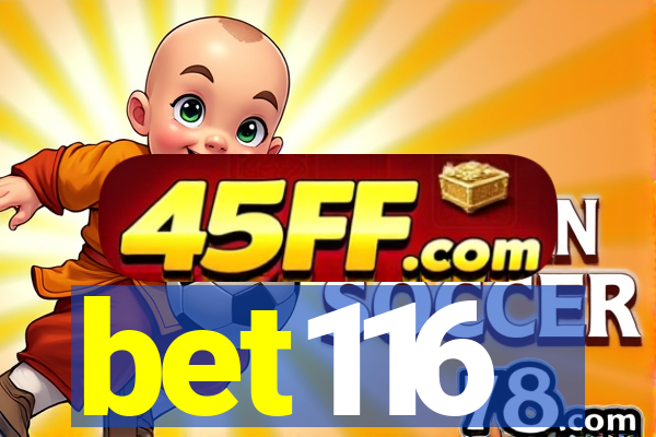 bet116