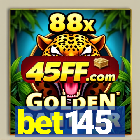 bet145