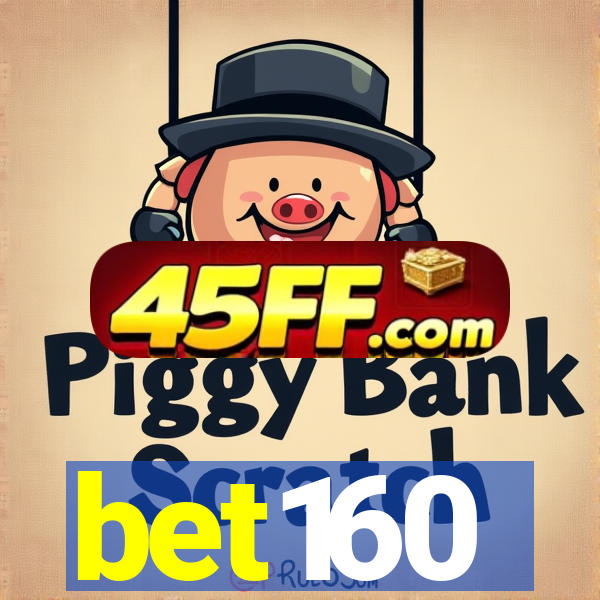 bet160