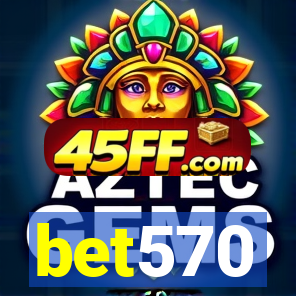 bet570