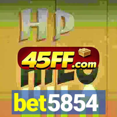 bet5854