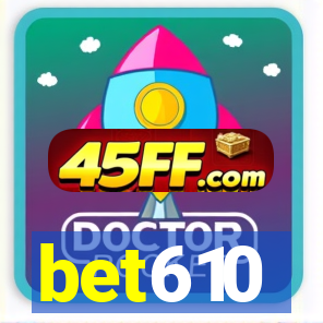 bet610