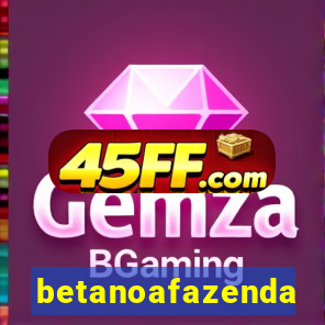 betanoafazenda