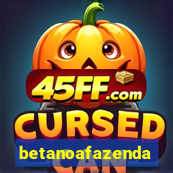 betanoafazenda