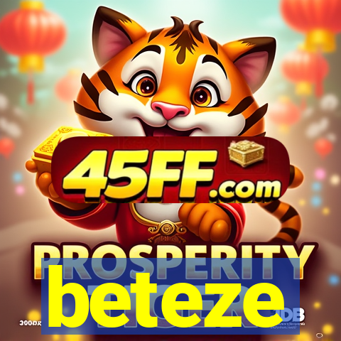 beteze
