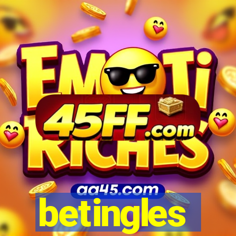 betingles