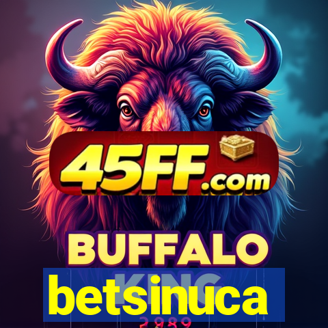 betsinuca