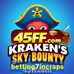 betting7incraps