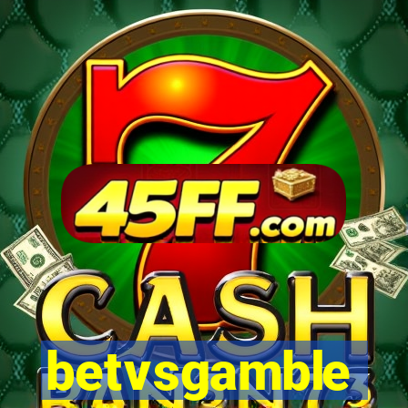betvsgamble