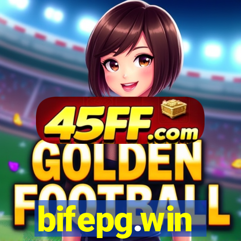 bifepg.win