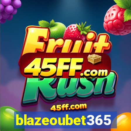 blazeoubet365