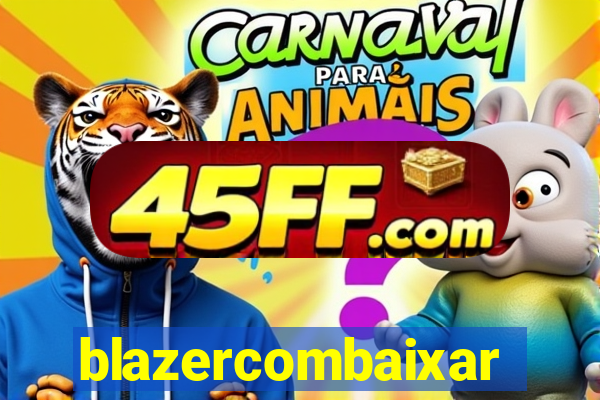 blazercombaixar