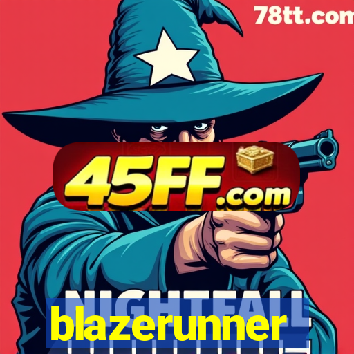 blazerunner