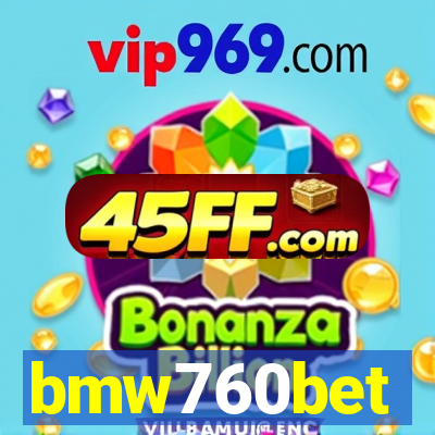 bmw760bet