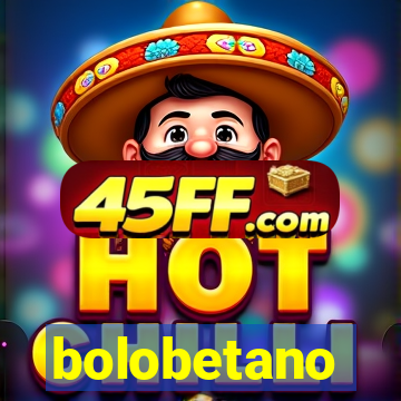 bolobetano
