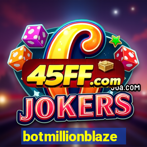 botmillionblaze