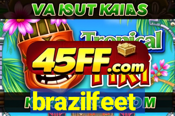 brazilfeet