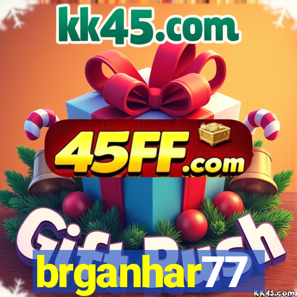 brganhar77