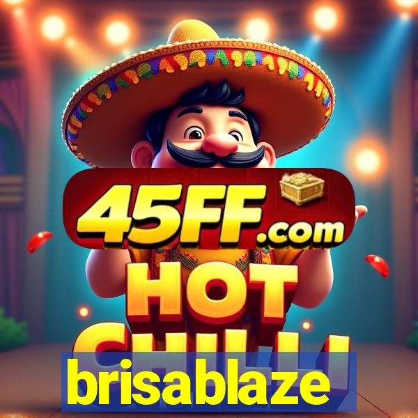 brisablaze