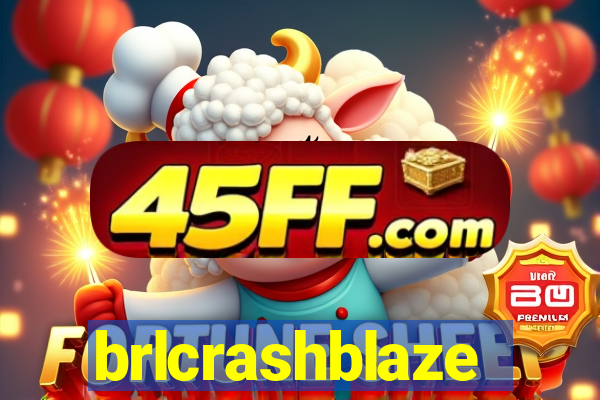 brlcrashblaze