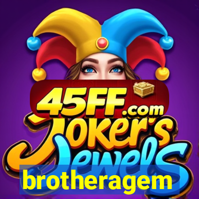 brotheragem