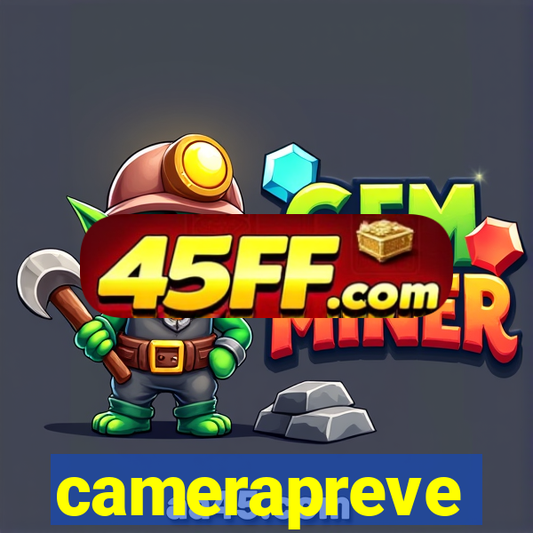 camerapreve