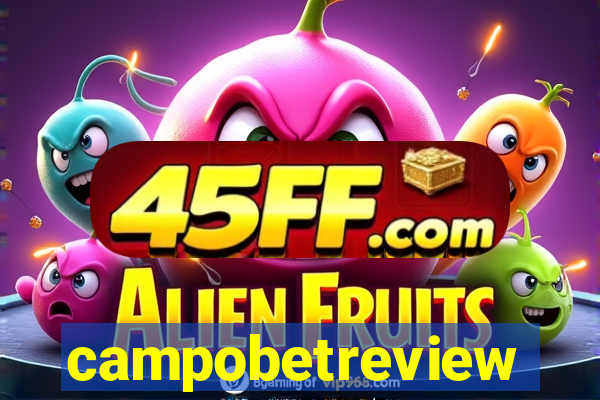 campobetreview